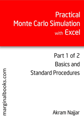 Practical Monte Carlo Simulation with Excel Part 1 of 2 Basics and Standard Procedures Book