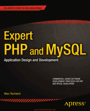 Expert PHP and MySQL Application Design and Development Book