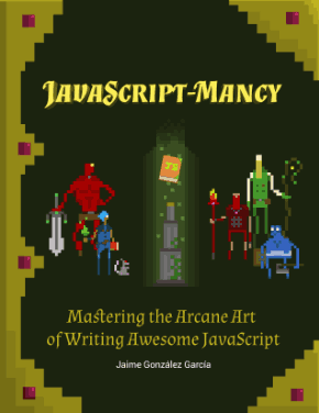 JavaScript mancy Writing Awesome JavaScript for Csharp Developers Book