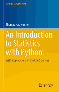 An Introduction to Statistics with Python with Applications in the Life Sciences Book