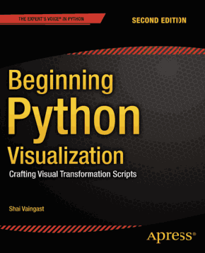 Beginning Python Visualization 2nd Edition Book