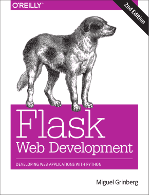 Flask Web Development Developing Web Applications with Python 2nd Edition Book