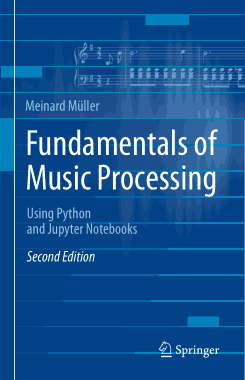 Fundamentals of Music Processing Using Python and Jupyter Notebooks Book
