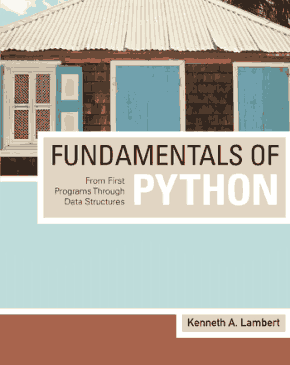 Fundamentals of Python from first programs through data structures Book