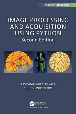 Image Processing and Acquisition using Python 2nd Edition Book