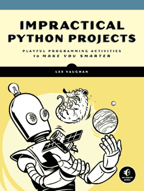 Impractical Python Projects Book