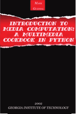 Introduction to Computing and Programming in Python a Multimedia Approach Book