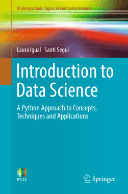 Introduction to Data Science A Python Approach to Concepts Techniques Book