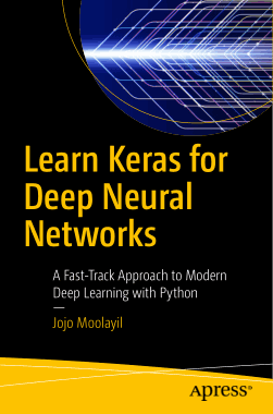 Learn Keras for Deep Neural Networks with Python Book