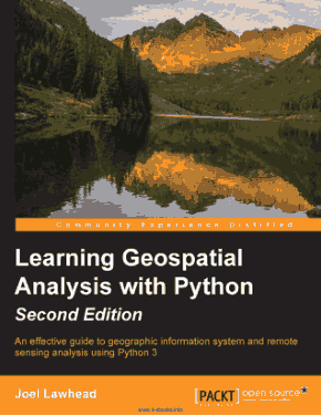 Learning Geospatial Analysis with Python 2nd Edition Book