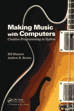 Making Music with Computers Creative Programming in Python Book