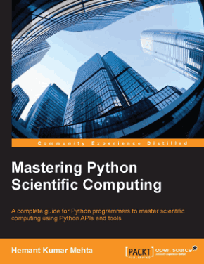 Mastering Python Scientific Computing Book