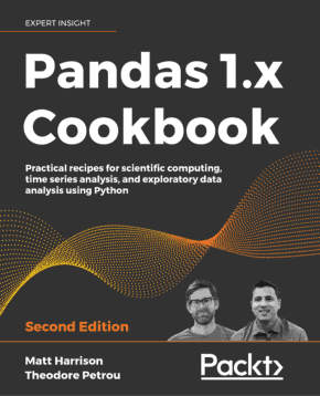 Pandas 1.x Cookbook Practical recipes for data analysis using Python Book