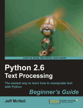 Python 2.6 Text Processing Beginners Guide Book