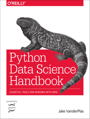 Python Data Science Handbook Essential Tools for Working with Data Book