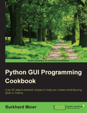 Python GUI Programming CookBook