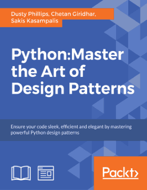 Python Master The Art of Design Patterns Book