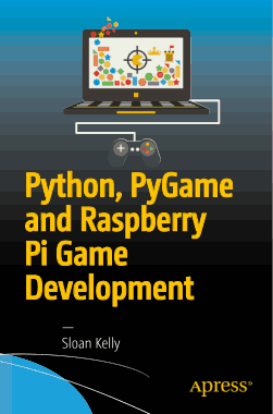 Python PyGame and Raspberry Pi Game Development Book