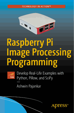 Raspberry Pi Image Processing Programming with Python Book