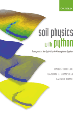 Soil Physics with Python Transport in the Soil Plant Atmosphere System Book