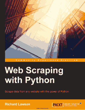 Web Scraping with Python Successfully Scrape Data with Python Book