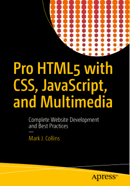 Pro HTML5 with CSS JavaScript and Multimedia Book