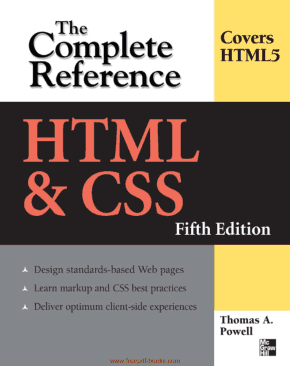 HTML and CSS the Complete Reference Book