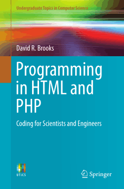 Programming in HTML and PHP Coding for Scientists and Engineers Book