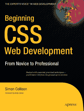 Beginning CSS Web Development from Novice to Professional Book