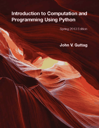 Introduction to Computation and Programming Using Python Book