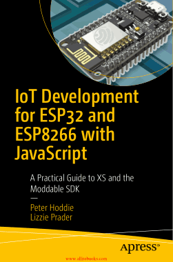 IoT Development for ESP32 and ESP8266 with JavaScript Book