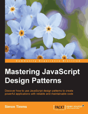 Mastering JavaScript Design Patterns Book