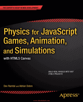 Physics for JavaScript Games Animation and Simulations Book