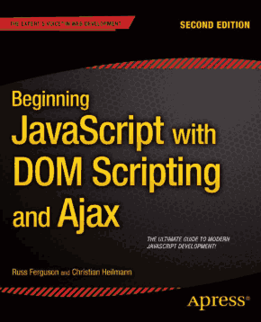 Beginning JavaScript with DOM Scripting and Ajax 2nd Edition Book